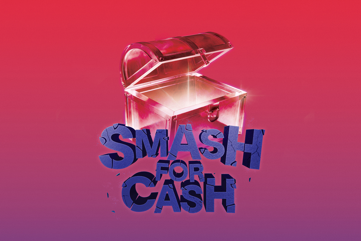 Smash for Cash